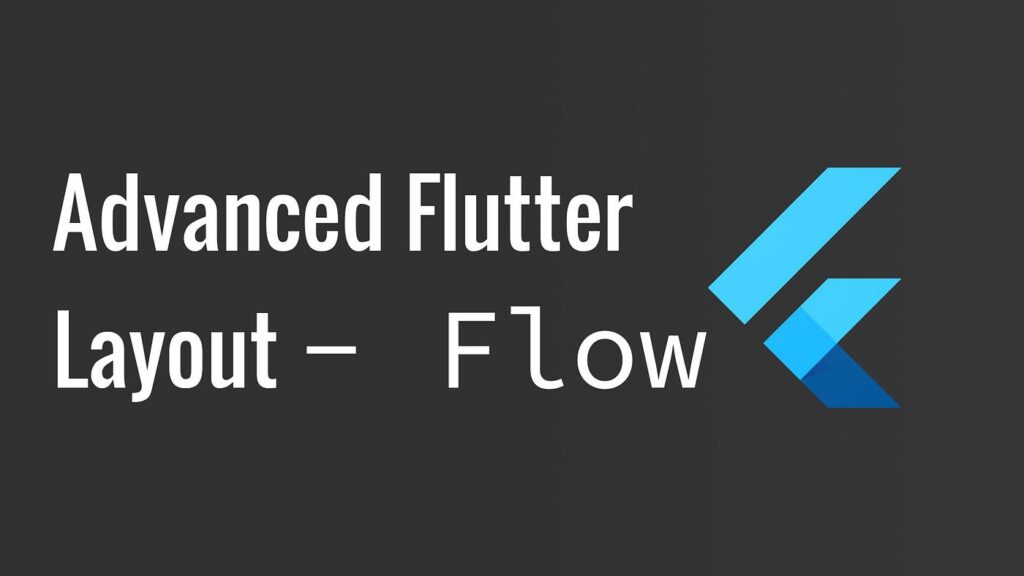 Flutter flow